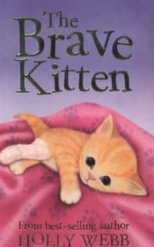 The Brave Kitten by Holly Webb Paperback