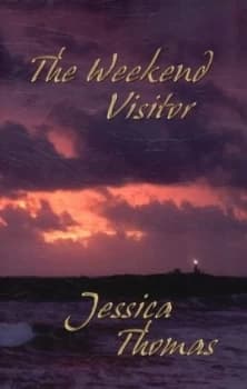 The Weekend Visitor by Jessica Thomas Book