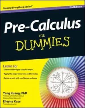 Pre-calculus for dummies by Yang Kuang