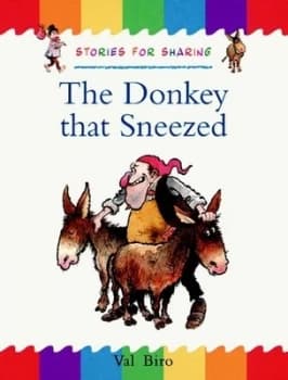 The Donkey That Sneezed by Val Biro Book