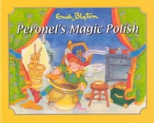 Peronels Magic Polish by Enid Blyton and Sara Silcock Paperback