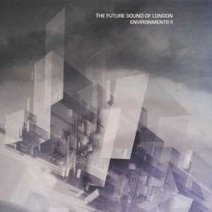 The Future Sound Of London - Environments II Vinyl