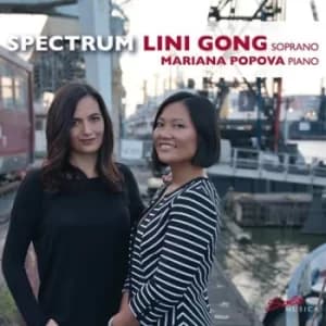 Lini Gong/Mariana Popova Spectrum by Lini Gong CD Album