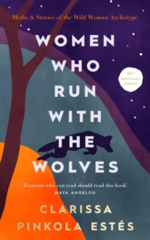Women Who Run With The Wolves : 30th Anniversary Edition Hardback