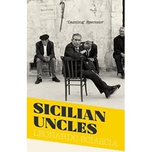 Sicilian Uncles by Leonardo Sciascia (Paperback, 2014)