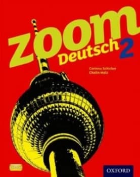Zoom Deutsch. 2 Student Book by Corinna Schicker Book