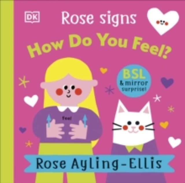 Rose Signs How Do You Feel? Board book