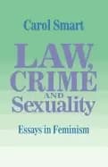 law crime and sexuality essays in feminism