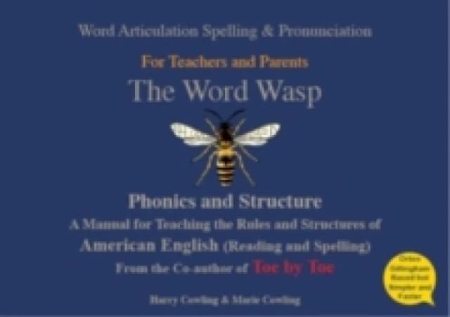 The Word Wasp : A reading and spelling manual for parents and teachers working with learners with dyslexia - American English Paperback / softback