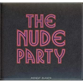 The Nude Party - Midnight Manor CD