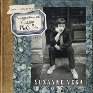 Lover Beloved Songs from an Evening With Carson McCullers by Suzanne Vega CD Album