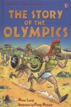 The Story of the Olympics by Minna Lacey and Paddy Mounter and Alison Kelly Hardback