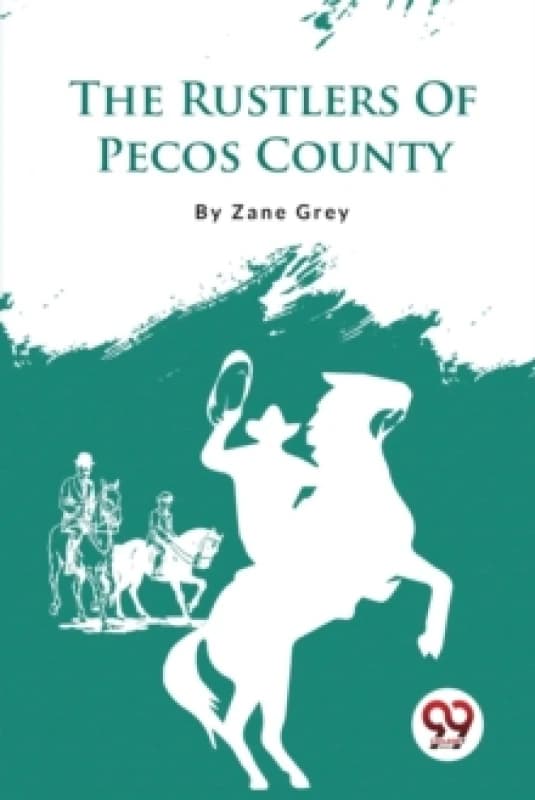 The Rustlers of Pecos County Paperback / softback