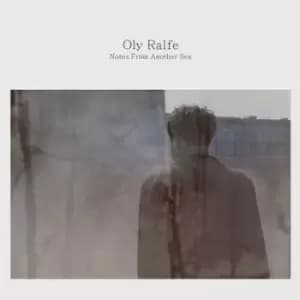 Oly Ralfe Notes from Another Sea by Oly Ralfe CD Album