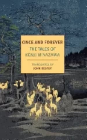 once and forever the tales of kenji miyazawa