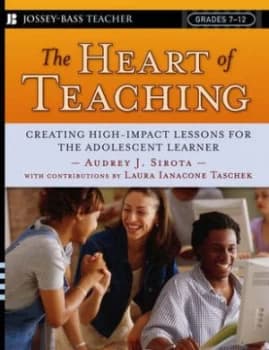 The Heart of Teaching by Audrey J. Sirota Paperback