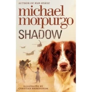 Shadow by Michael Morpurgo (Paperback, 2011)