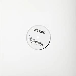 Slime - My Company 12" Single Vinyl