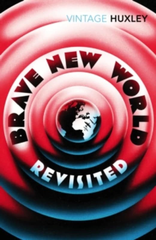 Brave New World Revisited by Aldous Huxley Book