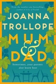 Mum & dad by Joanna Trollope