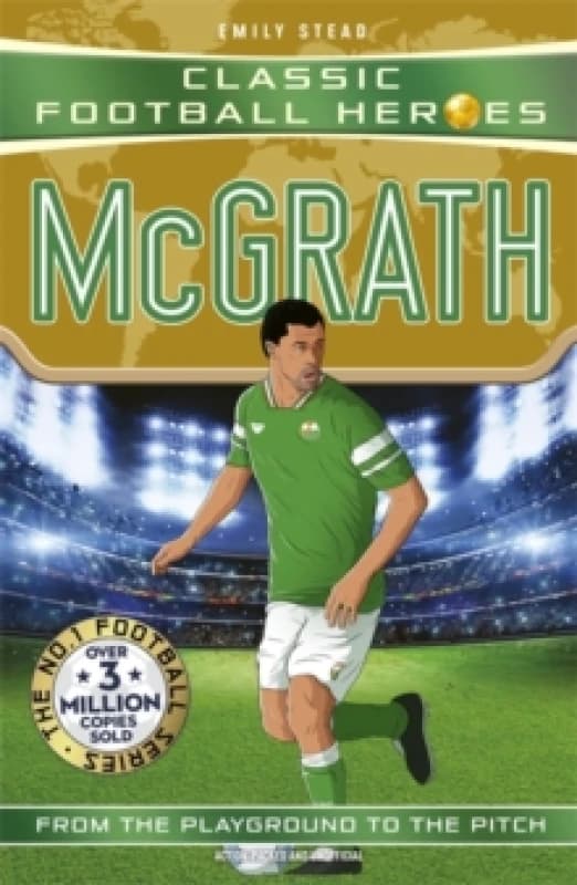 Classic Football Heroes: McGrath (Super Stoppers) : Collect them all! Paperback / softback