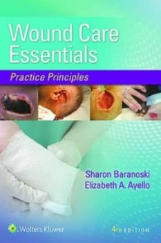 Wound care essentials by Sharon Baranoski