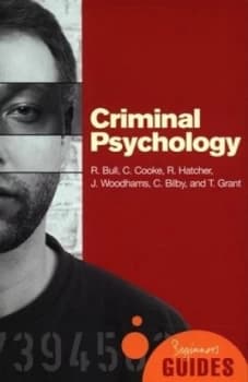 Criminal Psychology by Ray Bull Paperback