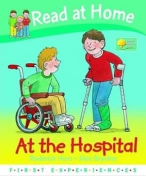 At the Hospital by Roderick Hunt Hardback