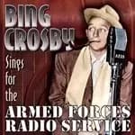 Bing Crosby - Sings for the Armed Forces Radio Service (Music CD)