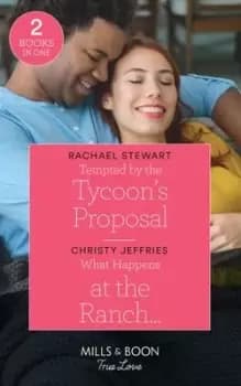 Tempted by the tycoons proposal by Rachael Stewart