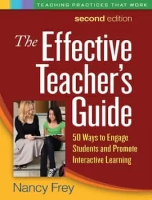 The effective teachers guide by Nancy Frey