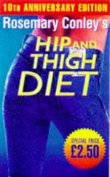 Rosemary Conleys Hip and Thigh Diet by Rosemary Conley Book