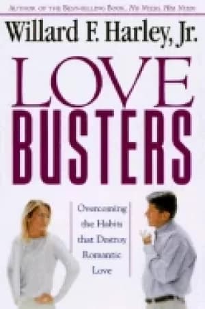love busters overcoming habits that destroy romantic love