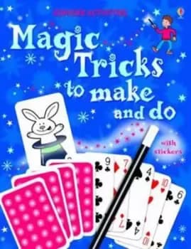 Magic tricks to make and do by Ben Denne