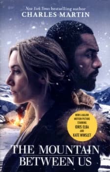 The Mountain between Us by Charles Martin Book