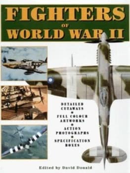 Fighters of World War Ii by David Donald Hardback