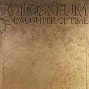 Daughter of Time by Colosseum CD Album