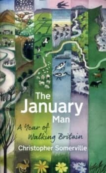 The January Man by Christopher Somerville Hardback