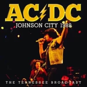 Johnson City 1988 The Tennessee Broadcast by AC/DC CD Album