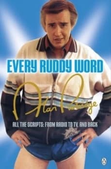 Alan Partridge - Every Ruddy Word by Armando Ianucci Paperback