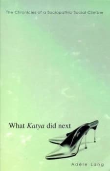 What Katya Did Next by Adele Lang Paperback