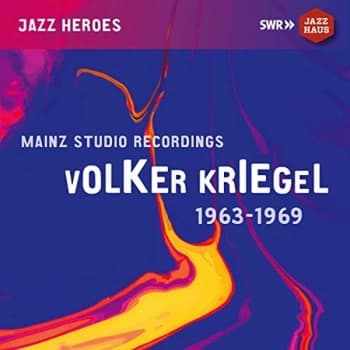 Volker Kriegel - Volker Kriegel: Mainz Studio Recordings CD