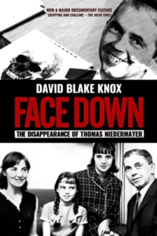 Face Down : The Disappearance of Thomas Niedermayer Paperback / softback