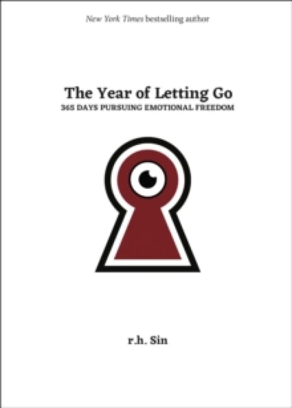 The Year of Letting Go : 365 Days Pursuing Emotional Freedom Hardback