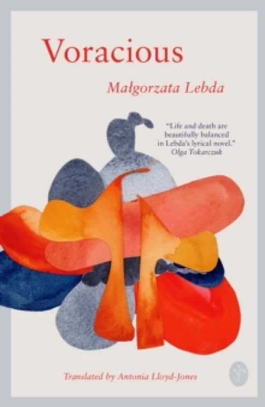 Voracious. Paperback. By Malgorzata Lebda Books