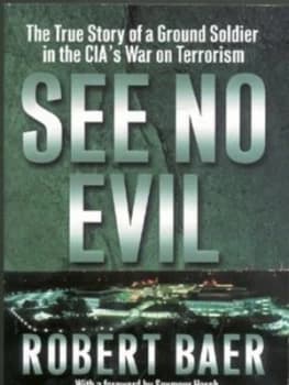 See No Evil by Robert Baer Book
