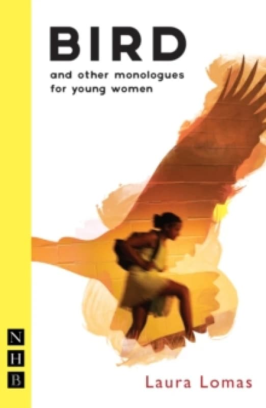 Bird and other monologues for young women Paperback / softback