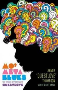 Mo Meta Blues by Ahmir Thompson Hardback