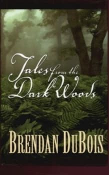 Tales from the Dark Woods by Brendan Dubois Hardback