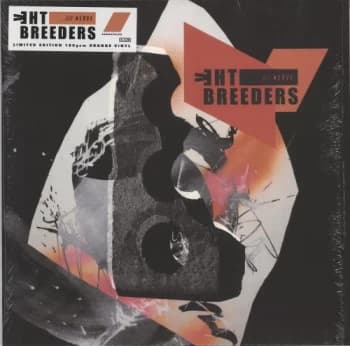 The Breeders All Nerve - Orange Vinyl + Ticket Stub, Running Times & Set List 2018 UK vinyl LP 4AD0035LPE